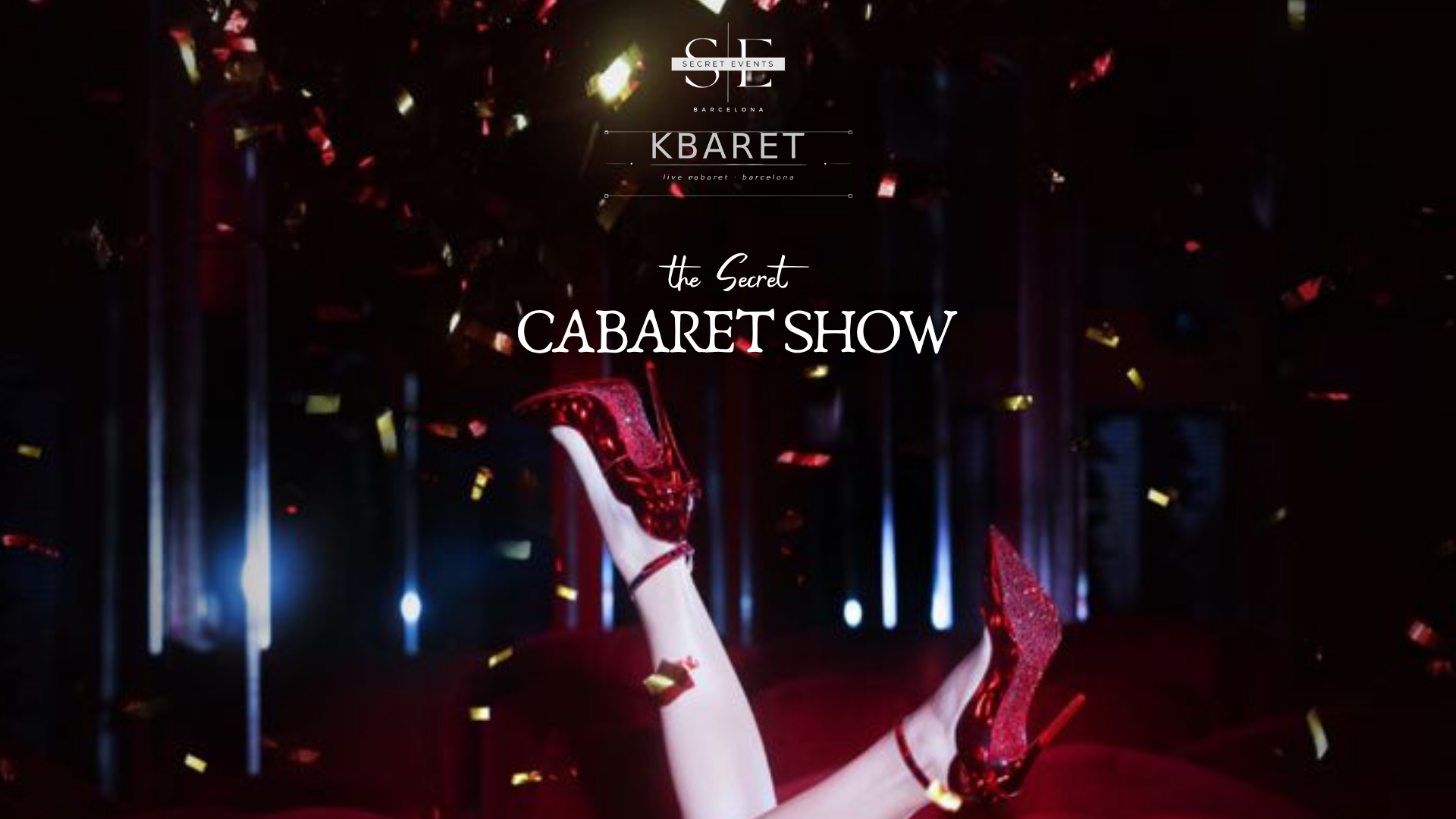 the Secret Cabaret Show — Barcelona
